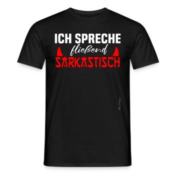 Ich spreche fliesend sarkastisch ironisches und - Männer T-Shirt - Schwarz - Vorne - AI Model Male 178 light (178cm)