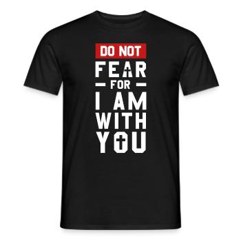 Do Not Fear For I Am With You Positive Christian V - Men's T-Shirt - black - Front - AI Model Male 178 light (178cm)