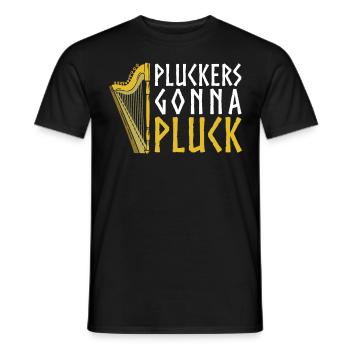Pluckers Gonna Pluck Funny Orchestra Harpist Music - Männer T-Shirt - Schwarz - Vorne - AI Model Male 178 light (178cm)