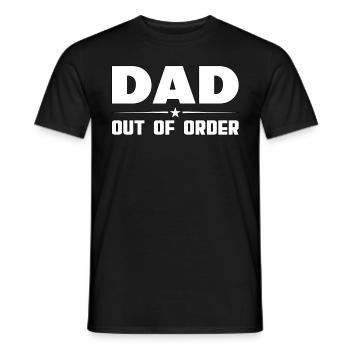 Dad out of order. funny father - Men's T-Shirt - black - Front - AI Model Male 178 light (178cm)