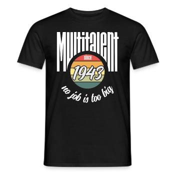 Multi-talentueux depuis 1943. Drôle de millésime - T-shirt homme - noir - Devant - AI Model Male 178 light (178cm)