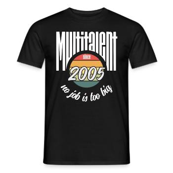 Multi-talent since 2005. Funny vintage - Men's T-Shirt - black - Front - AI Model Male 178 light (178cm)