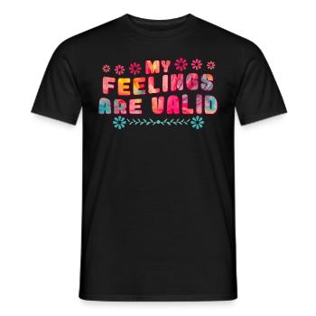 My Feelings Are Valid Positive Affirmation Tye-Dye - Männer T-Shirt - Schwarz - Vorne - AI Model Male 178 light (178cm)