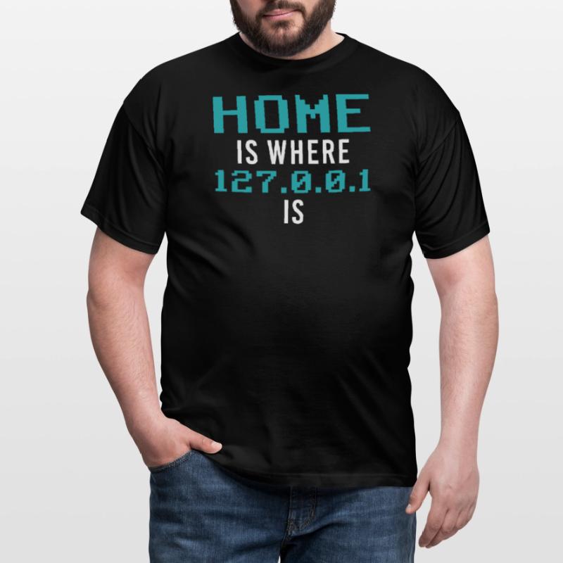 Localhost Programming Computer Scientist Funny Pro Männer T-Shirt