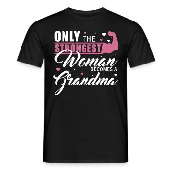 Only The Strongest Woman Becomes A Grandma Mother' - Männer T-Shirt - Schwarz - Vorne - AI Model Male 178 light (178cm)