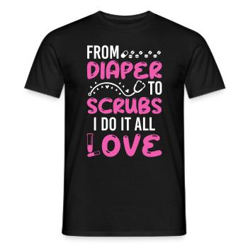 From Diaper To Scrubs Nurse Mom Funny Mothers Day - Männer T-Shirt - Schwarz - Vorne - AI Model Male 178 light (178cm)