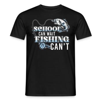 School Can Wait Fishing Can't Funny Fish Catching - Männer T-Shirt - Schwarz - Vorne - AI Model Male 178 light (178cm)