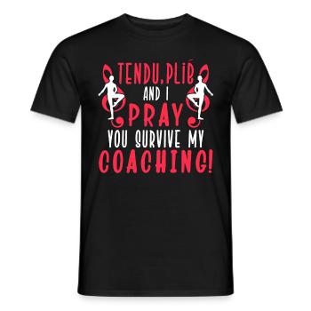 Funny Ballet Dancing Saying Dance Class Instructor - Männer T-Shirt - Schwarz - Vorne - AI Model Male 178 light (178cm)