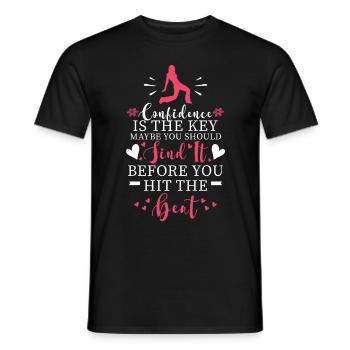 Confidence Is The Key Dancing Saying Funny Dance C - Männer T-Shirt - Schwarz - Vorne - AI Model Male 178 light (178cm)