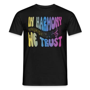 In Harmony We Trust Music Lover Music Notes - Männer T-Shirt - Schwarz - Vorne - AI Model Male 178 light (178cm)