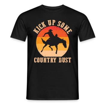 Kick Up Some Country Dust Funny Country Western C - Männer T-Shirt - Schwarz - Vorne - AI Model Male 178 light (178cm)