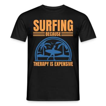 Surfing Because Therapy Is Expensive Funny Surfer - Männer T-Shirt - Schwarz - Vorne - AI Model Male 178 light (178cm)