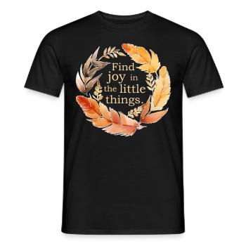 Find Joy In The Little Things Feather Wreath Boho - Männer T-Shirt - Schwarz - Vorne - AI Model Male 178 light (178cm)