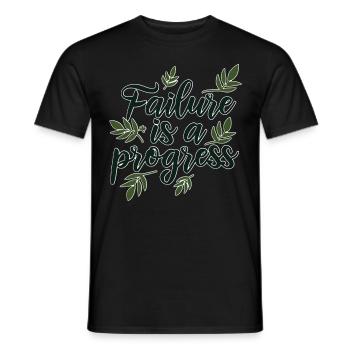 Failure Is A Progress Positive Motivational Quotes - Männer T-Shirt - Schwarz - Vorne - AI Model Male 178 light (178cm)