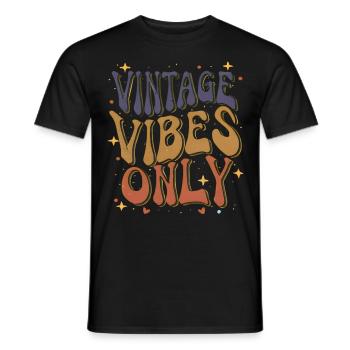 Vintage Vibes Only Groovy Style Classic Retro Aest - Männer T-Shirt - Schwarz - Vorne - AI Model Male 178 light (178cm)
