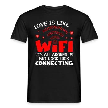 Love Is Like xxWifi Anti Valentines Day Humor Funn - Männer T-Shirt - Schwarz - Vorne - AI Model Male 178 light (178cm)