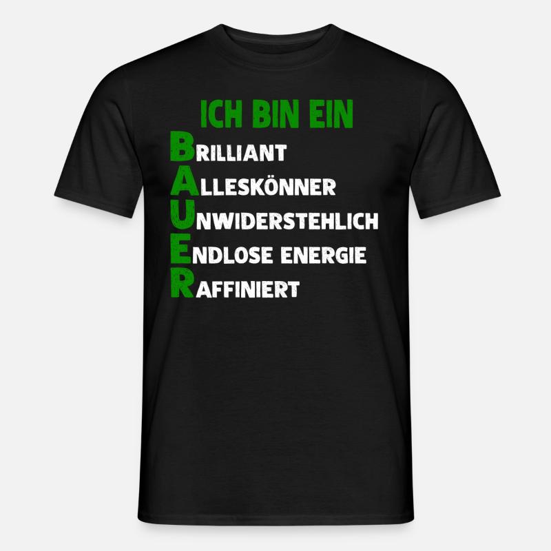 ICH BIN EIN BAUER - Männer T-Shirt - Schwarz