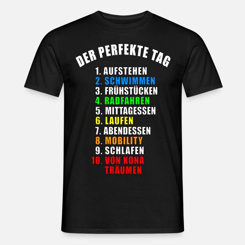 DER PERFEKTE TAG GESCHENK TRIATHLON TRIATHLET TRI - Männer T-Shirt - Schwarz
