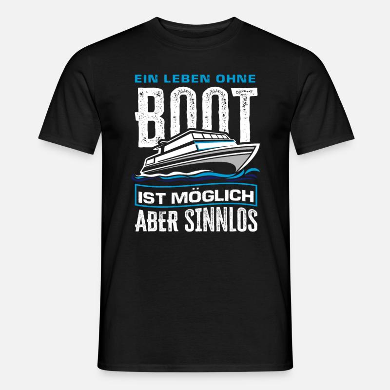 Boot Lustiger Boots Spruch Geschenk - Männer T-Shirt - Schwarz