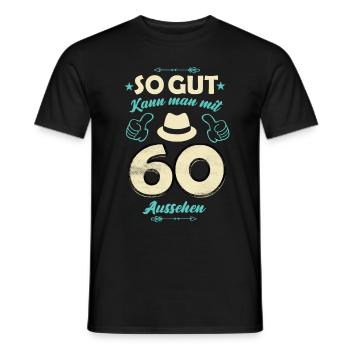 On peut avoir l’air si bien à 60 ans - 60 ans - T-shirt homme - noir - Devant - AI Model Male 178 light (178cm)