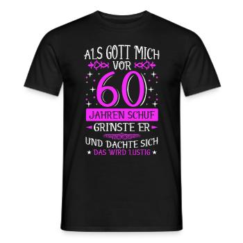 Als Gott mich vor 60 Jahren schuf - 60. Geburtstag - Männer T-Shirt - Schwarz - Vorne - AI Model Male 178 light (178cm)