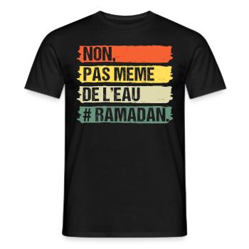 Non pas même de l' eau humour ramadan cadeau islam - T-shirt homme - noir - Devant - AI Model Male 178 light (178cm)