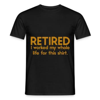 Retirement pensioner farewell party funny gift - Men's T-Shirt - black - Front - AI Model Male 178 light (178cm)