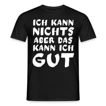 Ich kann NICHTS aber das kann ich GUT - Männer T-Shirt - Schwarz - Vorne - AI Model Male 178 light (178cm)