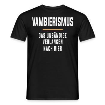 Vambierismus Das unbändige verlangen nach Bier - Männer T-Shirt - Schwarz - Vorne - AI Model Male 178 light (178cm)