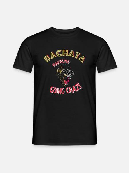 Bachata me rend fou design - T-shirt homme - noir