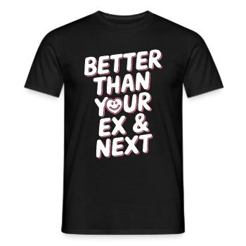 Better Than Your Ex & Next Breakup Single Party - Men's T-Shirt - black - Front - AI Model Male 178 light (178cm)