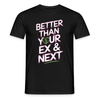 Better Than Your Ex & Next Breakup Single Party - Men's T-Shirt - black - Front - AI Model Male 178 light (178cm)
