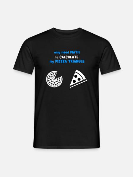Math for PIZZA Pizza love Italian Pizza - Männer T-Shirt - Schwarz