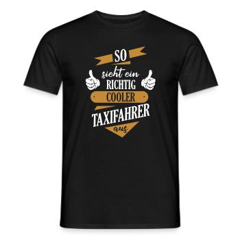 Taxifahrer Taxi Chauffeur Spruch - Männer T-Shirt - Schwarz - Vorne - AI Model Male 178 light (178cm)