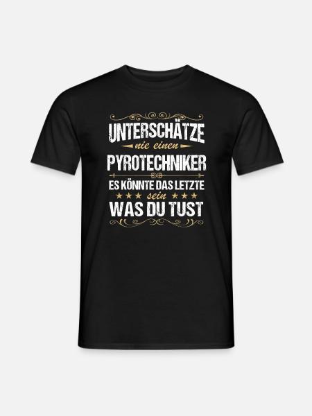 Pyrotechniker Feuerwerk Pyro Sprengmeister Spruch - Männer T-Shirt - Schwarz