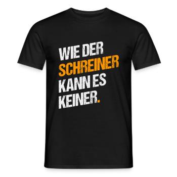 WIE DER SCHREINER KANN ES KEINER - Männer T-Shirt - Schwarz - Vorne - AI Model Male 178 light (178cm)