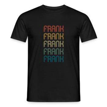 FRANK Vorname Geburtstag Name Spruch - Männer T-Shirt - Schwarz - Vorne - AI Model Male 178 light (178cm)