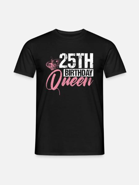 25e verjaardag koningin mevrouw kroon roze cadeau - Heren T-shirt - zwart
