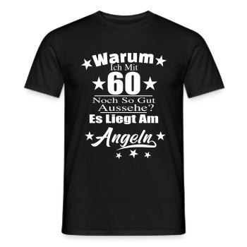 Warum ich mit 60 noch gut aussehe? Angler Angeln G - Männer T-Shirt - Schwarz - Vorne - AI Model Male 178 light (178cm)