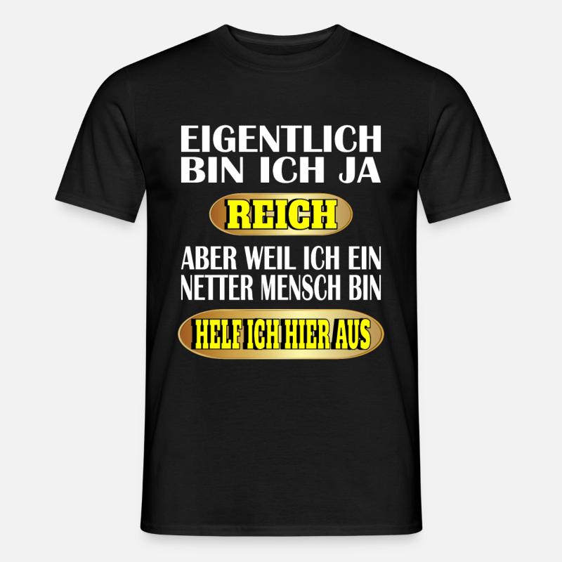 Lustiger Spruch Lustige Sprüche - Männer T-Shirt - Schwarz