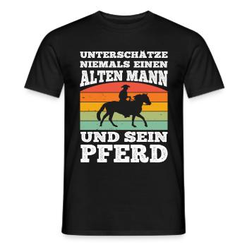 Unterschätzen Alter Mann Pferd Reiten Reitstall - Männer T-Shirt - Schwarz - Vorne - AI Model Male 178 light (178cm)