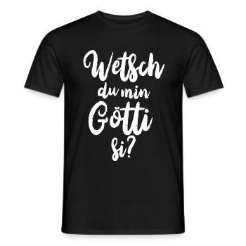 Wetsch du mis Gotti fragen Patentante fragen - Männer T-Shirt - Schwarz - Vorne - AI Model Male 178 light (178cm)