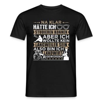 Landwirt - wollte kein Langweiler sein - Männer T-Shirt - Schwarz - Vorne - AI Model Male 178 light (178cm)