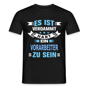 VORARBEITER - Männer T-Shirt - Schwarz - Vorne - AI Model Male 178 light (178cm)