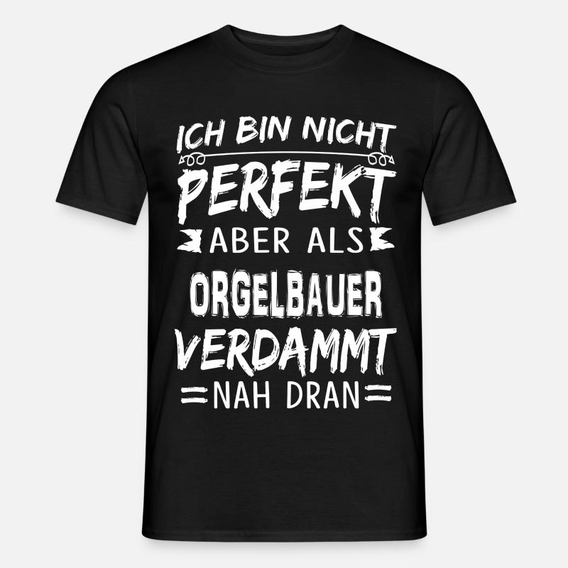 ORGELBAUER - Männer T-Shirt - Schwarz