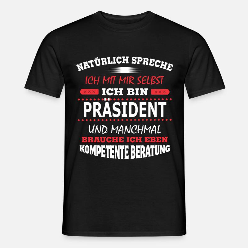 PRÄSIDENT - Männer T-Shirt - Schwarz