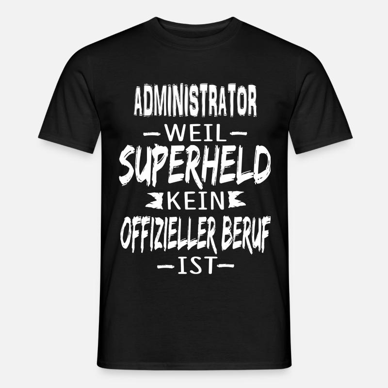 ADMINISTRATOR - Männer T-Shirt - Schwarz