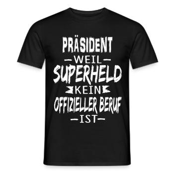 PRÄSIDENT - Männer T-Shirt - Schwarz - Vorne - AI Model Male 178 light (178cm)