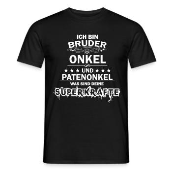 Bruder-Onkel-PAtenonkel SUPERKRÄFTE spruch - Männer T-Shirt - Schwarz - Vorne - AI Model Male 178 light (178cm)