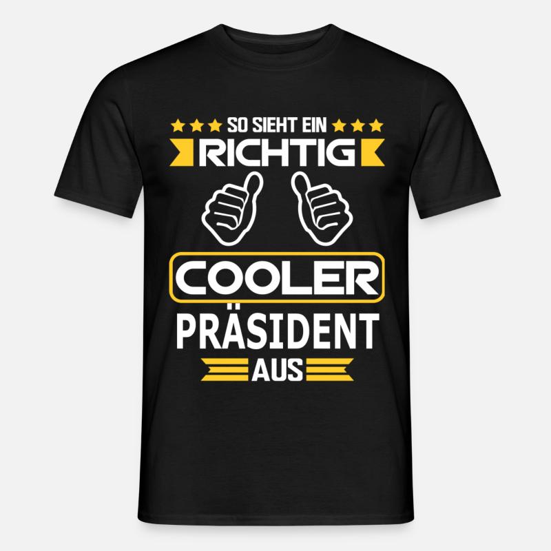 PRÄSIDENT - Männer T-Shirt - Schwarz
